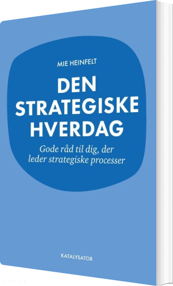Den Strategiske Hverdag - Mie Heinfelt - Bog