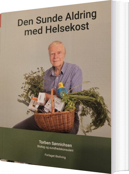 Billede af Den Sunde Aldring Med Helsekost - Torben Sønnichsen - Bog
