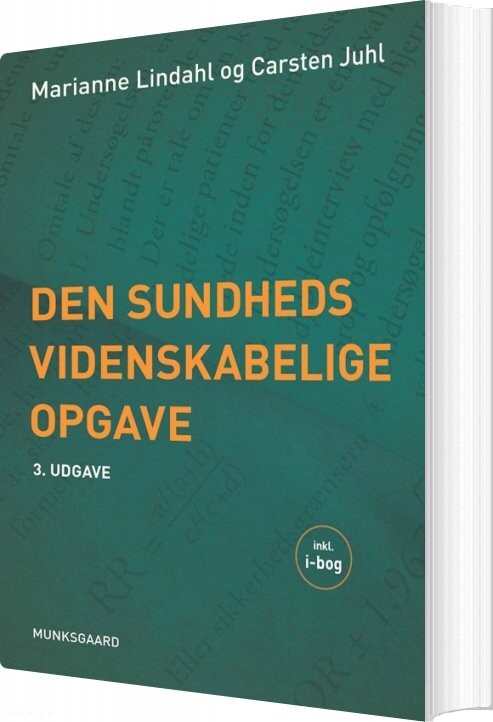 Den Sundhedsvidenskabelige Opgave - Carsten Bogh Juhl - Bog