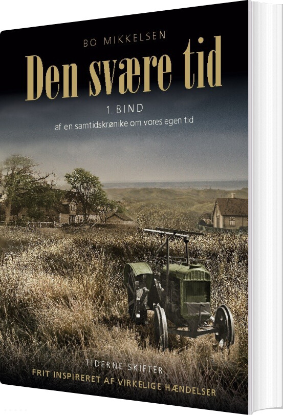 Billede af Den Svære Tid - Bo Mikkelsen - Bog