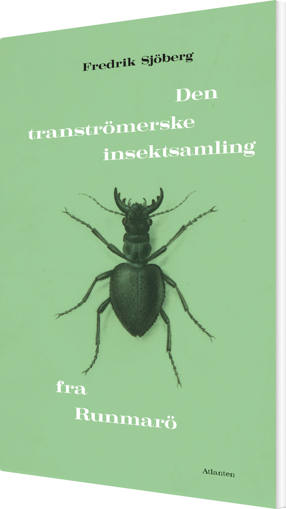 Billede af Den Tranströmerske Insektsamling Fra Runmarö - Fredrik Sjöberg - Bog