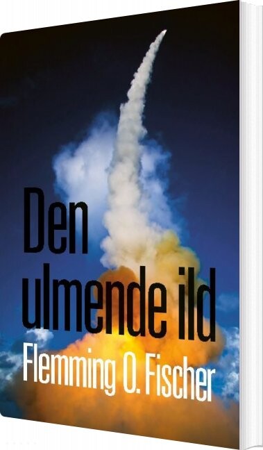 Den Ulmende Ild - Flemming O. Fischer - Bog