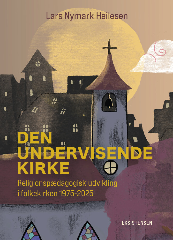 Den Undervisende Kirke - Lars Nymark Heilesen - Bog