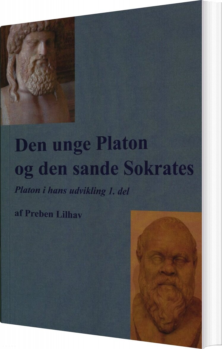 Billede af Den Unge Platon Og Den Sande Sokrates - Preben Lilhav - Bog