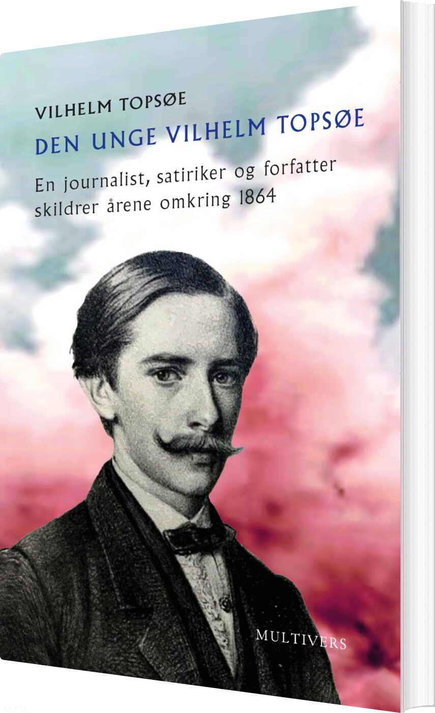 Den Unge Vilhelm Topsøe - Vilhelm Topsøe - Bog