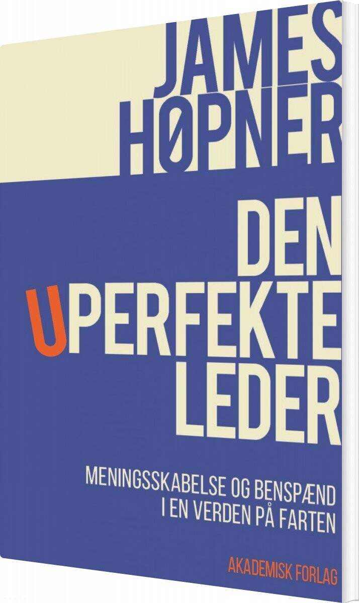 Den Uperfekte Leder - James Høpner - Bog