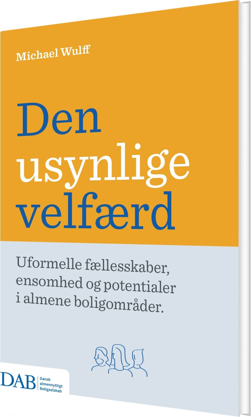 Den Usynlige Velfærd - Michael Wulff - Bog