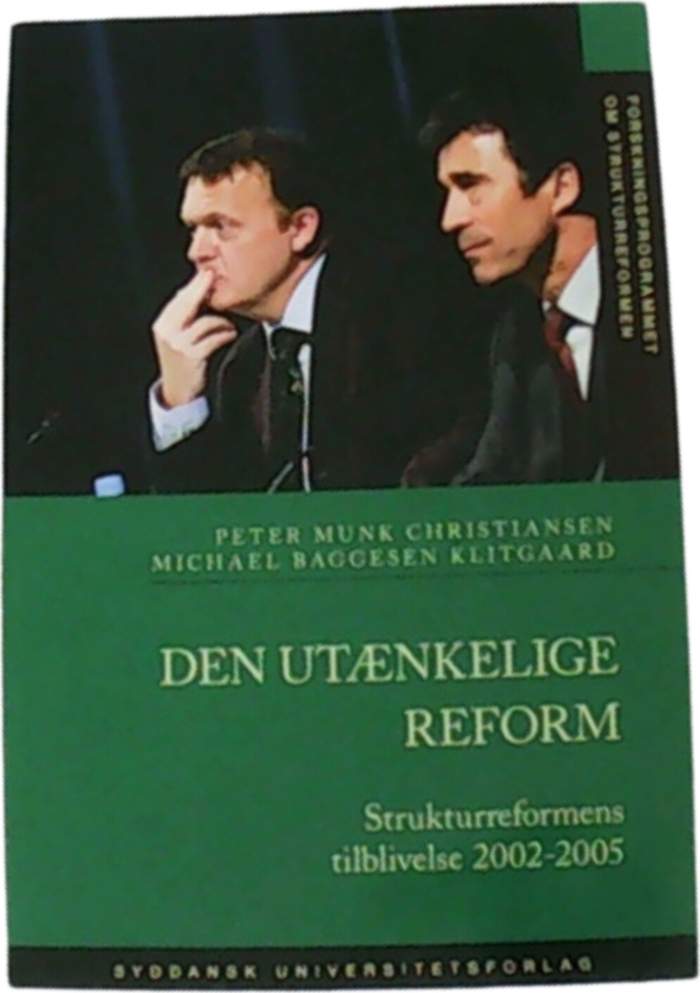 Den Utænkelige Reform - Peter Munk Christiansen - Bog