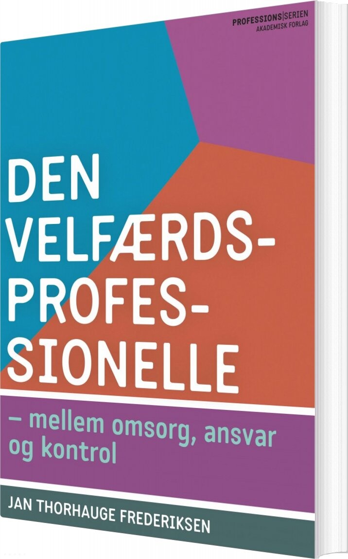 Billede af Den Velfærdsprofessionelle - Jan Thorhauge Frederiksen - Bog