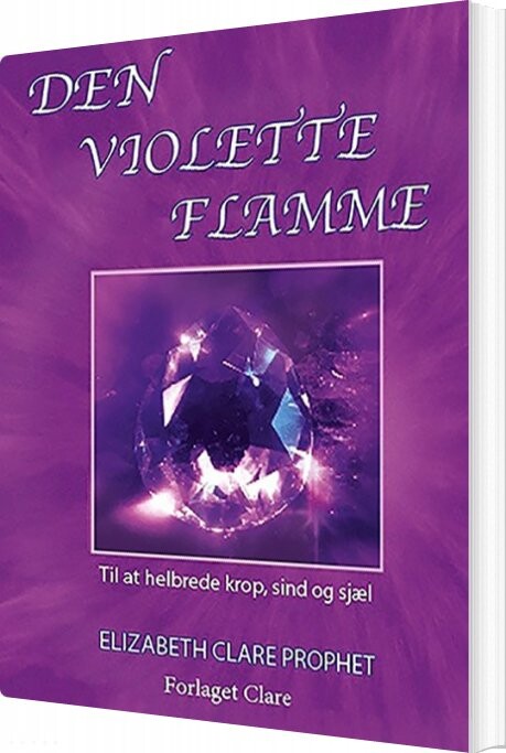 Billede af Den Violette Flamme - Elizabeth Clare Prophet - Bog