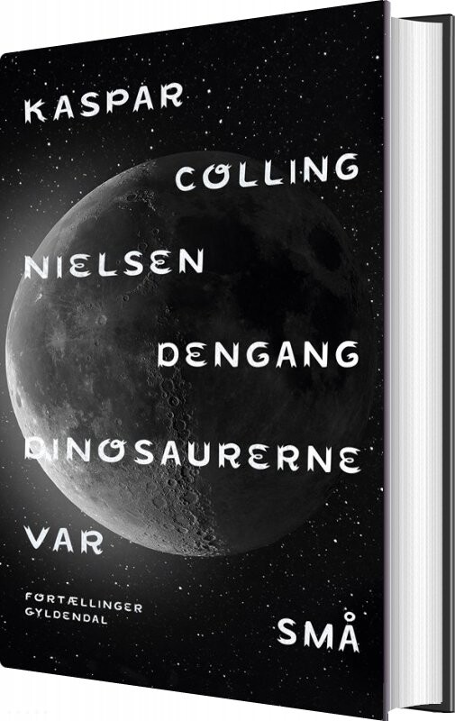 Billede af Dengang Dinosaurerne Var Små - Kaspar Colling Nielsen - Bog