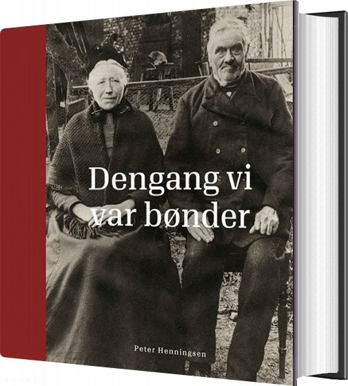 Billede af Dengang Vi Var Bønder - Peter Henningsen - Bog