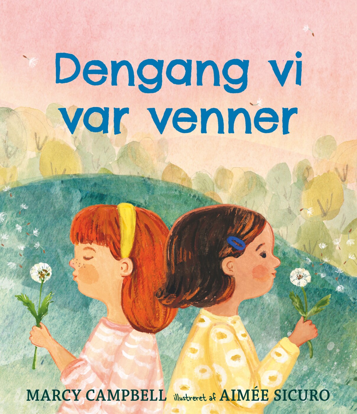 Dengang Vi Var Venner - Marcy Campbell - Bog