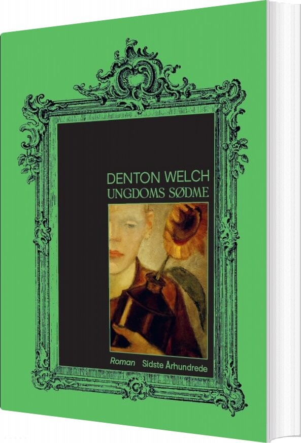 Ungdoms Sødme - Denton Welch - Bog