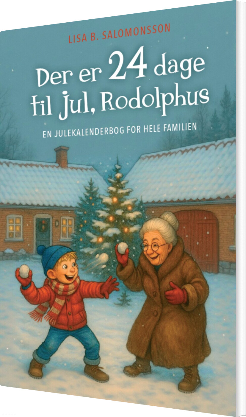 Der Er 24 Dage Til Jul, Rodolphus - Lisa B. Salomonsson - Bog