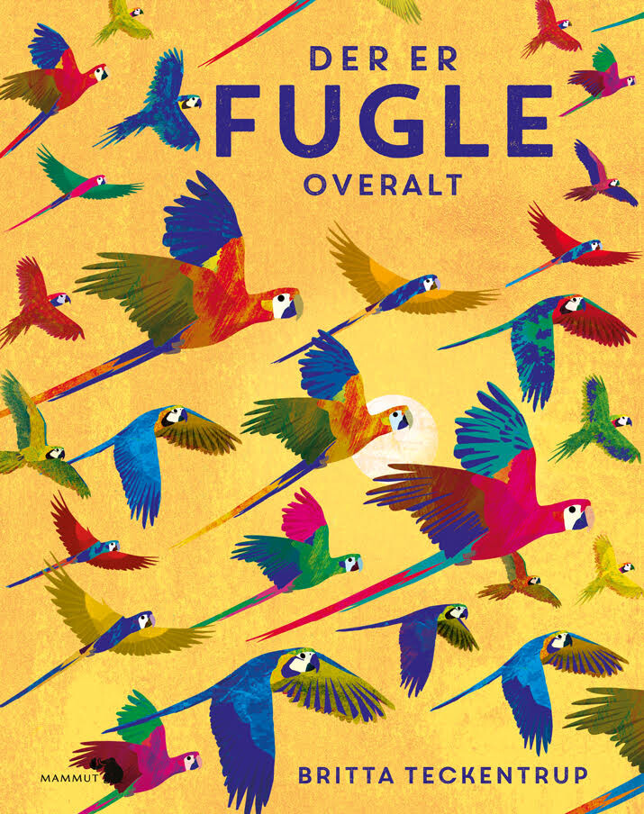 Billede af Der Er Fugle Overalt - Camilla De La Bédoyére - Bog