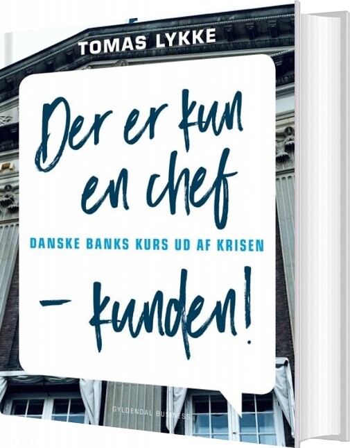 Der Er Kun én Chef - Kunden! - Tomas Lykke - Bog