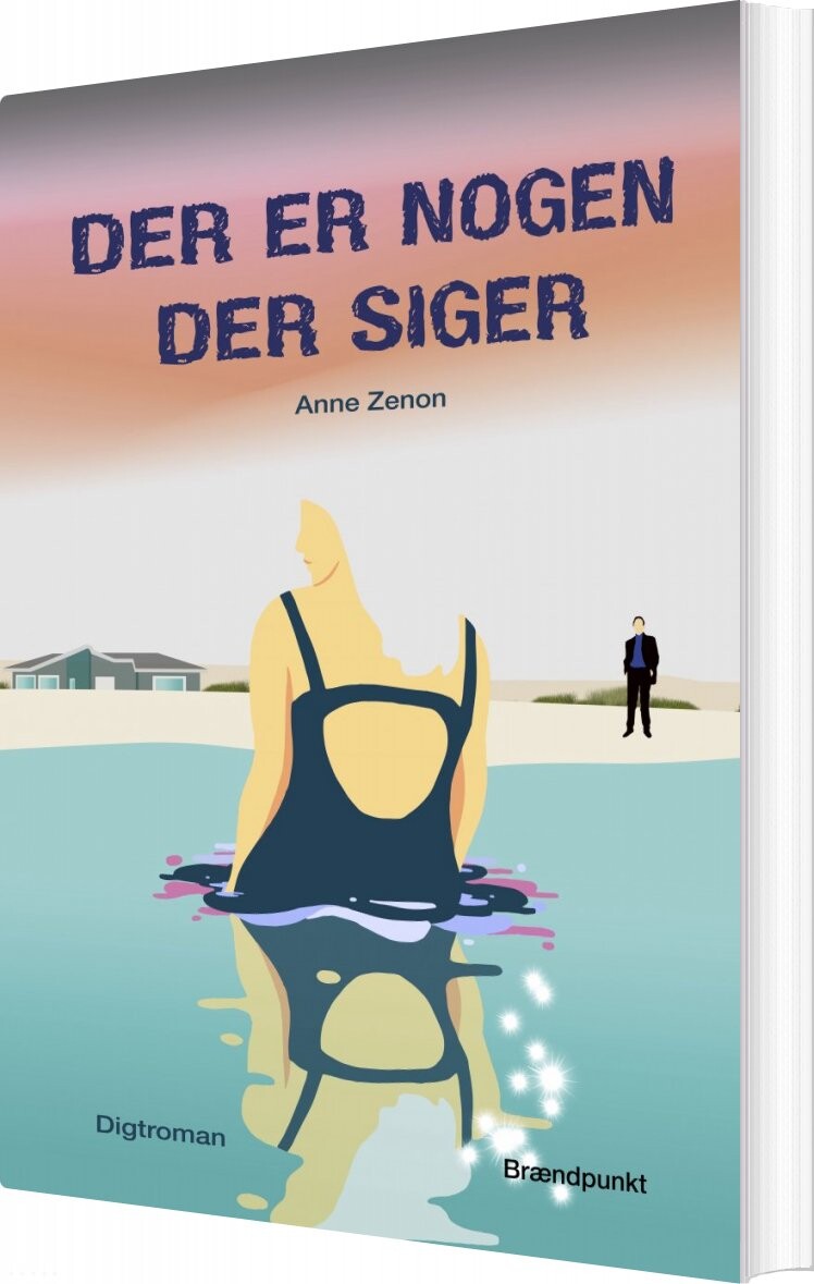 Billede af Der Er Nogen Der Siger - Anne Zenon - Bog
