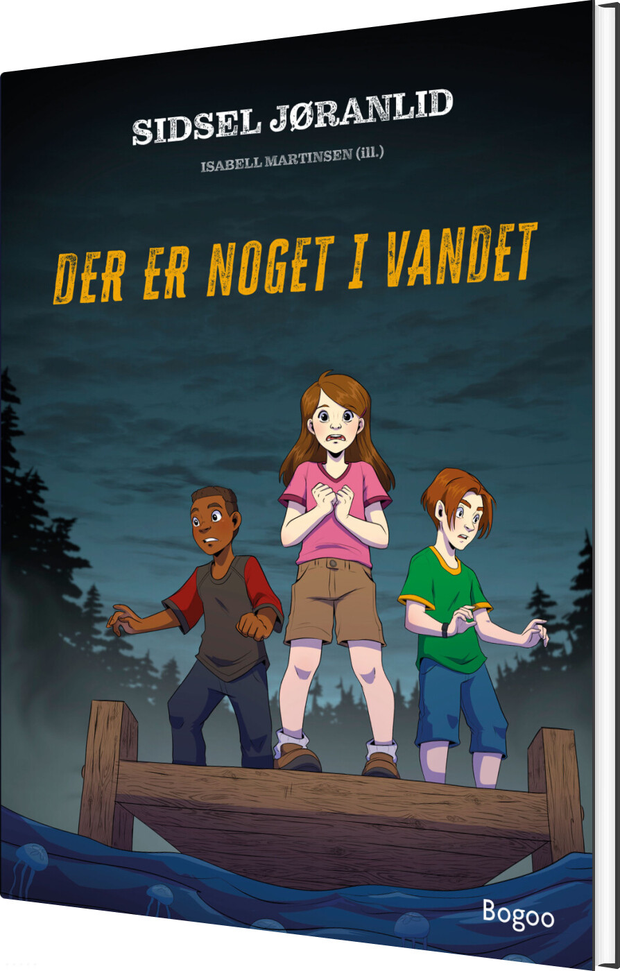 Der Er Noget I Vandet - Sidsel Jøranild - Bog