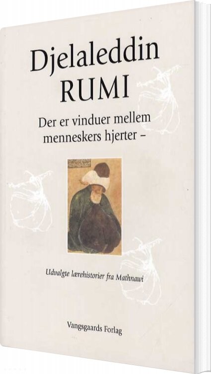 Der Er Vinduer Mellem Menneskers Hjerter - Djelaleddin Rumi - Bog
