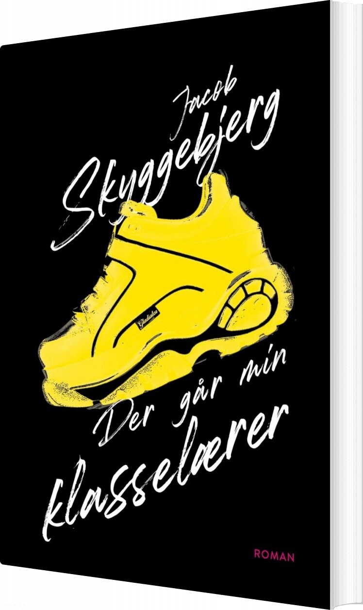 Der Går Min Klasselærer - Jacob Skyggebjerg - Bog