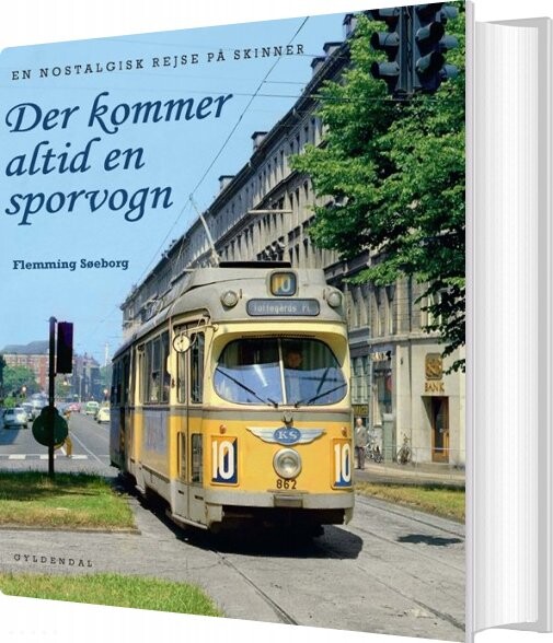 Billede af Der Kommer Altid En Sporvogn - Flemming Søeborg - Bog