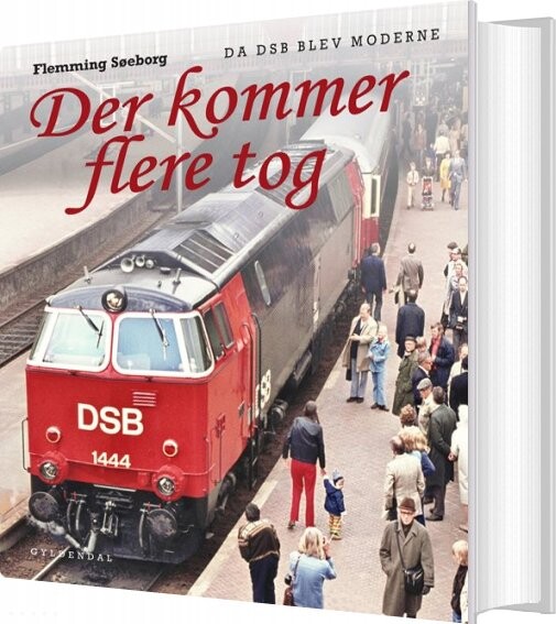 Billede af Der Kommer Flere Tog - Flemming Søeborg - Bog