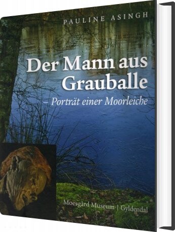 Billede af Der Mann Aus Grauballe - Pauline Asingh - Tysk Bog