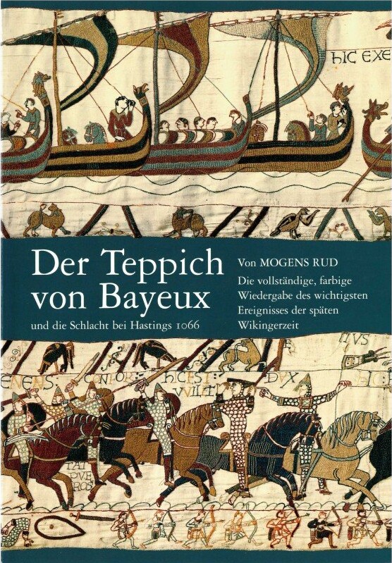 Billede af Der Teppichs Von Bayeux Und Die Schlacht - Mogens Rud - Bog