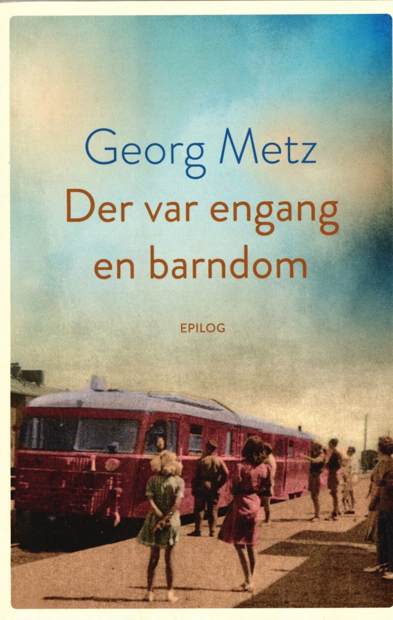Billede af Der Var Engang En Barndom - Georg Metz - Bog