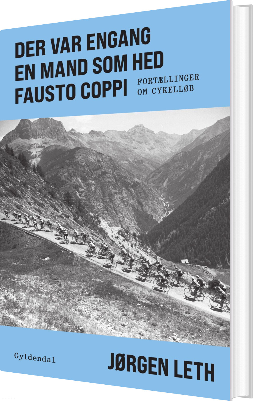 Billede af Der Var Engang En Mand, Som Hed Fausto Coppi - Jørgen Leth - Bog