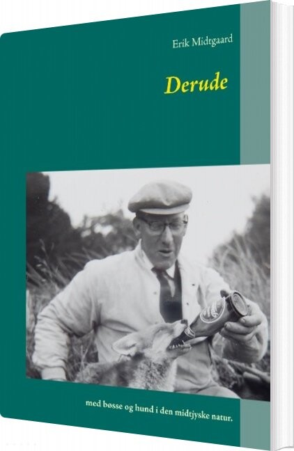 Billede af Derude - Erik Midtgaard - Bog