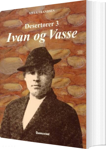 Billede af Desertører 3, Ivan Og Vasse - Niels Frandsen - Bog