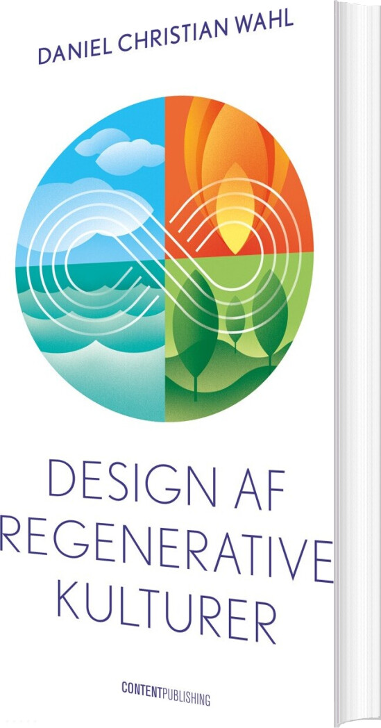 7: Design Af Regenerative Kulturer - Daniel Christian Wahl - Bog