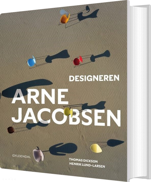 Designeren Arne Jacobsen - Thomas Dickson - Bog