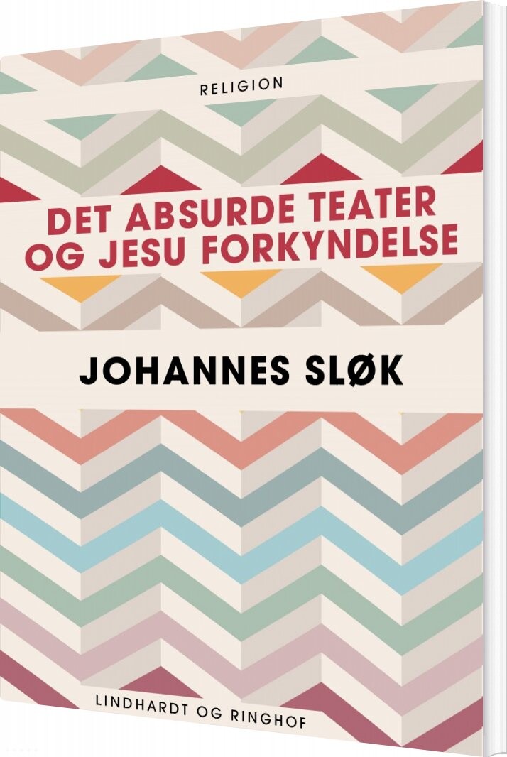 Det Absurde Teater Og Jesu Forkyndelse - Johannes Sløk - Bog