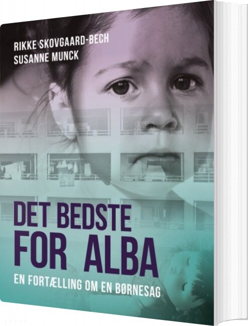 Billede af Det Bedste For Alba - Rikke Skovgaard-bech - Bog