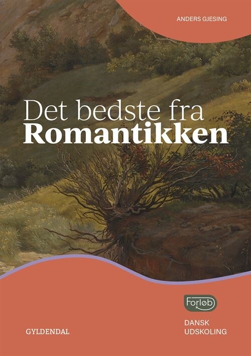 Det Bedste Fra Romantikken - Anders Gjesing - Bog