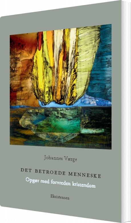 Billede af Det Betroede Menneske - Johannes Værge - Bog