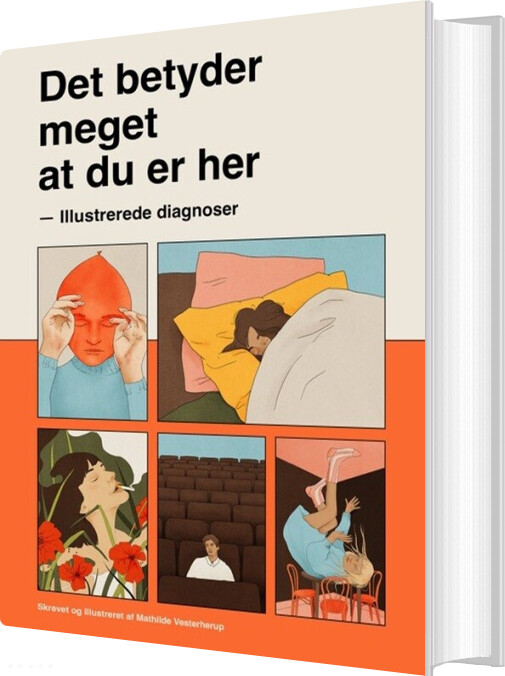 Det Betyder Meget At Du Er Her - Mathilde Vesterherup - Bog