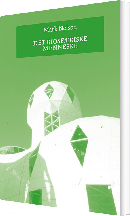 Billede af Det Biosfæriske Menneske - Mark Nelson - Bog