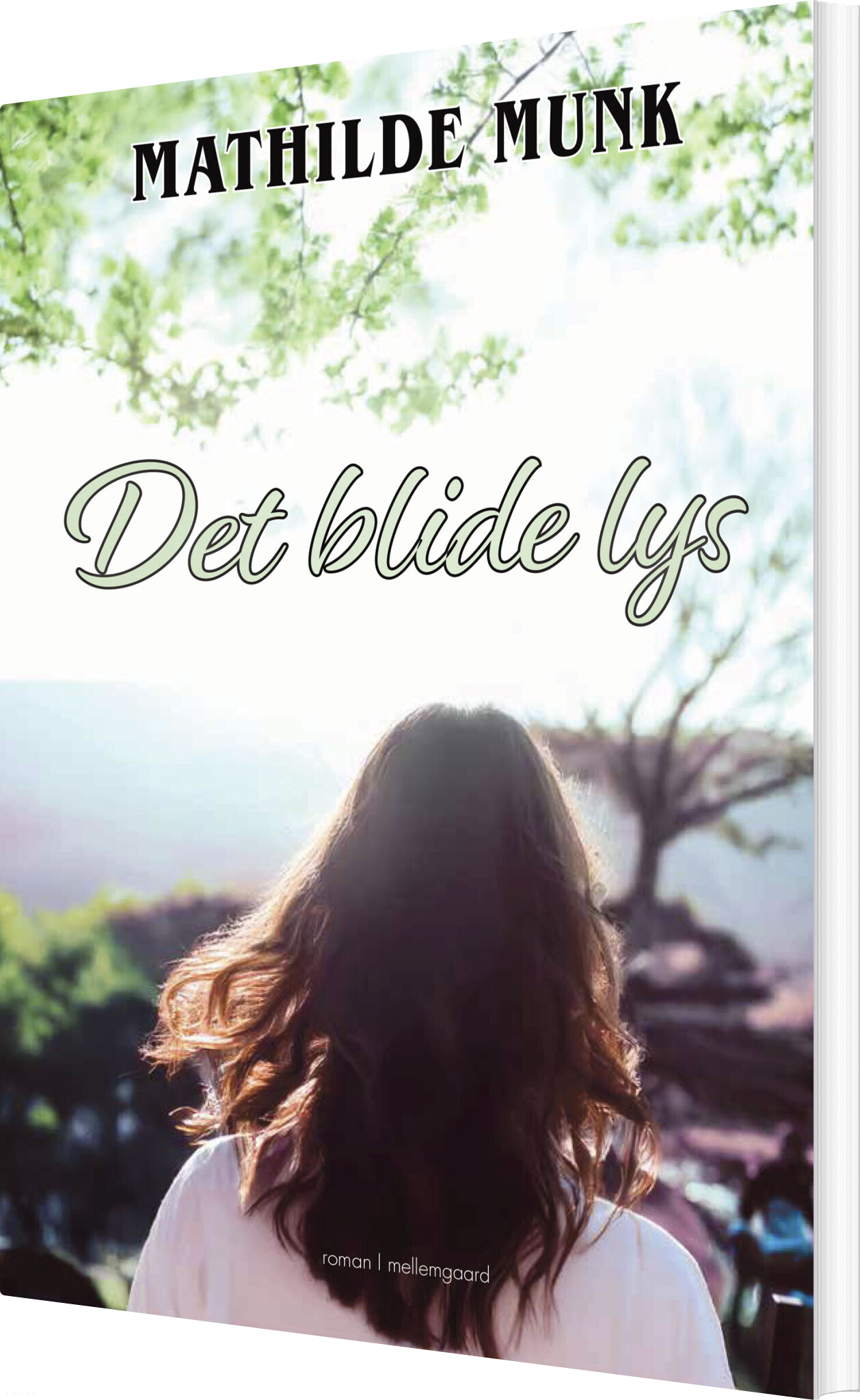 Det Blide Lys - Mathilde Munk - Bog