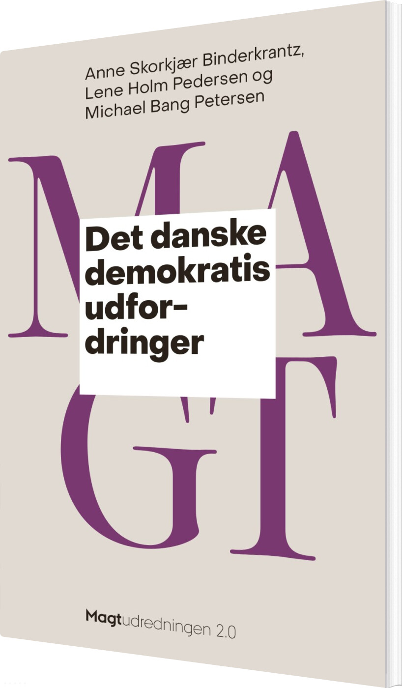 Det Danske Demokratis Udfordringer - Anne Skorkjær Binderkrantz - Bog