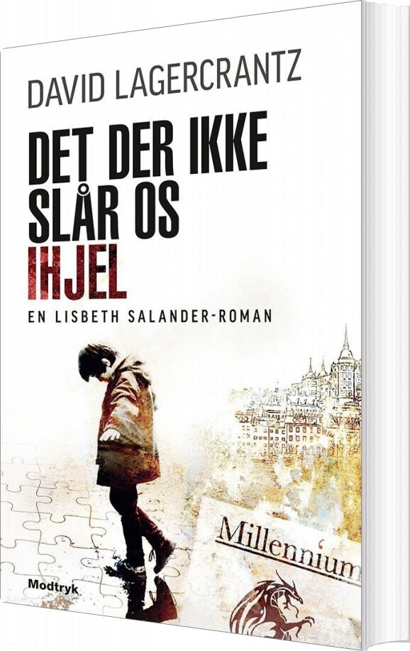 Det Der Ikke Slår Os Ihjel - Millennium 4 - David Lagercrantz - Bog