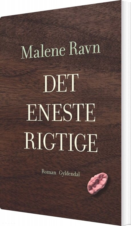 Billede af Det Eneste Rigtige - Malene Ravn - Bog