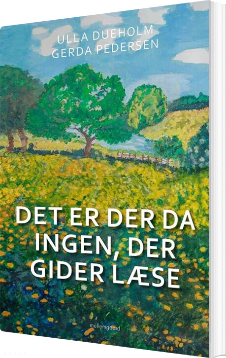 Det Er Der Da Ingen, Der Gider Læse - Ulla Dueholm - Bog