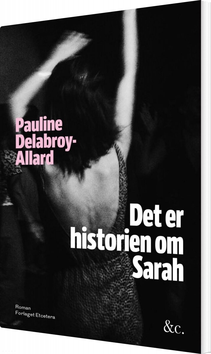 Billede af Det Er Historien Om Sarah - Pauline Delabroy-allard - Bog