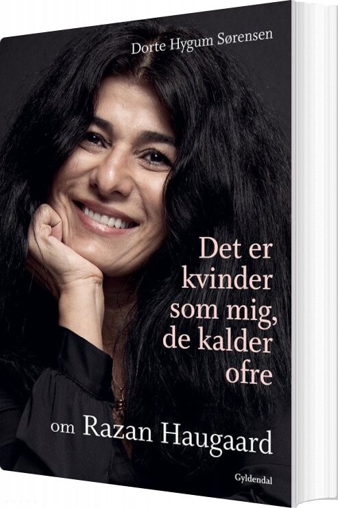 Billede af Det Er Kvinder Som Mig, De Kalder Ofre - Dorte Hygum Sørensen - Bog