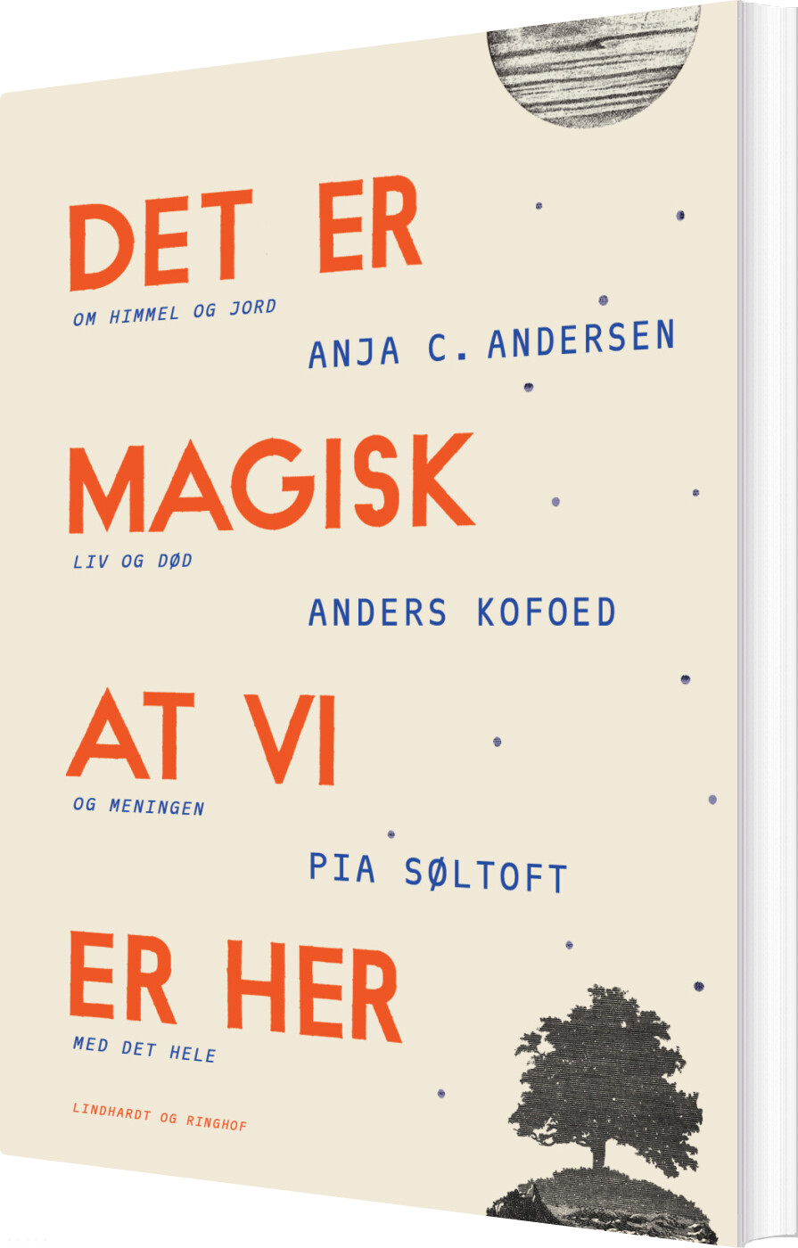 Det Er Magisk, At Vi Er Her - Anja C. Andersen - Bog