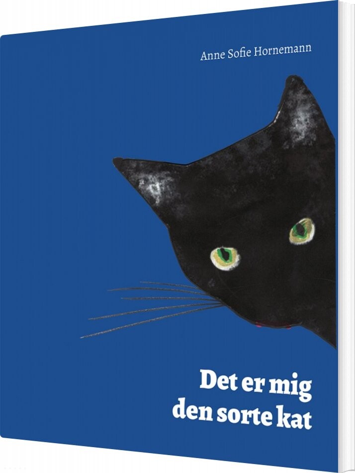 Billede af Det Er Mig Den Sorte Kat - Anne Sofie Hornemann - Bog
